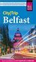 Astrid Fieß: Reise Know-How CityTrip Belfast, Buch