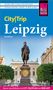 David Blum: Reise Know-How CityTrip Leipzig, Buch