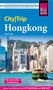 Werner Lips: Reise Know-How CityTrip Hongkong, Buch, Buch