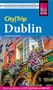 Titel: City|Trip Dublin. Autoren: Astrid Fieß, Lars Kabel. Bild: Ein traditionelles Gebäude mit blühenden Blumen., Buch