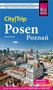 "City|Trip Posen Poznań. Markus Bingel. Mit Ausflug nach Gnesen. Stadtansicht von Posen mit historischer Architektur.", Buch