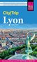 „City|Trip Lyon“ von Petra Sparrer. Blick auf Lyon von oben, mit Fluss und Statue im Vordergrund., Buch