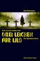 Erik Corvins siebter Fall: Drei Kreuze, einsame Figur, mystische Waldszenerie, düstere Stimmung., Buch