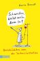 Karla Brandt: Schwester, bleibt mein Arm so?, Buch