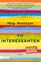 Meg Wolitzer: Die Interessanten, Buch