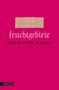 Charlotte Roche: Feuchtgebiete, Buch, Buch