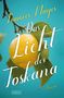 Frances Mayes: Das Licht der Toskana, Buch