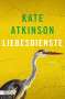 Kate Atkinson: Liebesdienste, Buch