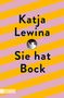 Katja Lewina: Sie hat Bock, Buch