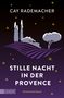 Cay Rademacher: Stille Nacht in der Provence, Buch