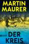 Martin Maurer: Der Kreis, Buch