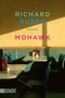 Richard Russo: Mohawk, Buch