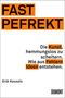 Erik Kessels: Fast Pefrekt, Buch