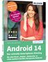 Anja Schmid: Android 14 - Der schnelle Smartphone-Einstieg - Für Einsteiger ohne Vorkenntnisse, Buch