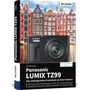 Buchcover: "Panasonic LUMIX TZ99" von Michael Gradias. Kameraabbildung vor bunten Grachtenhäusern., Buch