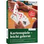 "Kartenspiele – leicht gelernt" Buchcover mit Spielkarten in Händen, darunter "mit Tipps & Tricks" auf rotem Kreis., Buch