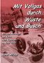 Horst Millauer: Mit Vollgas durch Wüste und Busch, Buch