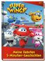 Claudia Weber: Super Wings: Meine liebsten 5-Minuten-Geschichten, Buch