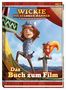 Katrin Zuschlag: Wickie und die starken Männer - Das magische Schwert: Das Buch zum Film, Buch