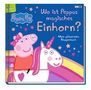 : Peppa Pig: Wo ist Peppas magisches Einhorn? - Mein glitzerndes Klappenbuch, Buch