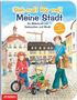 Ulrich Maske: Sieh mal! Hör mal! Meine Stadt. Mit CD, Buch