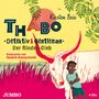 Kirsten Boie: Thabo - Detektiv & Gentleman. Der Rinder-Dieb, CD,CD,CD,CD