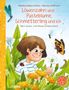 Matthias Meyer-Göllner: Löwenzahn und Pusteblume, Schmetterling und ich, Buch