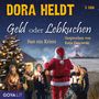 Dora Heldt: Geld oder Lebkuchen, 5 CDs