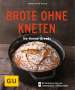 Anne-Katrin Weber: Brote ohne Kneten, Buch