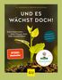 Torsten Matschiess: Und es wächst doch!, Buch