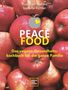 Ruediger Dahlke: Peace Food - Das vegane Gesundheitskochbuch für die ganze Familie, Buch