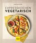 Martina Kittler: Expresskochen vegetarisch, Buch