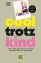 Clint Lukas: Cool trotz Kind, Buch