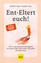 Martin Wall: Ent-Eltert euch!, Buch