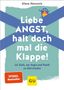 Klara Hanstein: Liebe Angst, halt doch mal die Klappe!, Buch