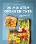 Marco Seifried: 20 Minuten Ofengerichte vegetarisch, Buch