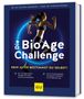 Michael Despeghel: Die BioAge-Challenge: Dein Alter bestimmst du selbst!, Buch