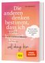 Lea Banasch: Die anderen denken bestimmt, dass ich voll komisch okay bin, Buch