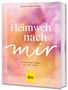 Elena Anna Mayr: Heimweh nach mir, Buch