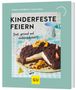 Annina Schäflein: Kinderfeste feiern, Buch