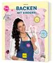 Saliha Özcan: Sallys Backen mit Kindern, Buch