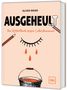 Oliver Weiss: Ausgeheult, Buch