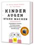 Tim Schultz: Kinderaugen stark machen, Buch