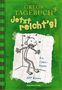 Jeff Kinney: Gregs Tagebuch 03: Jetzt reichts!, Buch