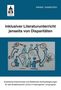 Wiebke Dannecker: Inklusiver Literaturunterricht jenseits von Disparitäten, Buch