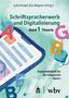 Schriftspracherwerb und Digitalisierung: Band 1, Buch