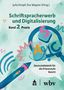 Schriftspracherwerb und Digitalisierung: Band 2, Buch