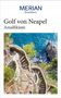E. Katja Jaeckel: MERIAN Reiseführer Golf von Neapel mit Amalfiküste, Buch