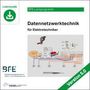 : Datennetzwerktechnik für Elektrotechniker Version 5.0. Lizenzcode, Buch