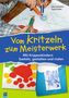 Tanja Keller: Vom Kritzeln zum Meisterwerk, Buch